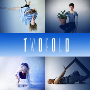 Only Child Aerial Theatre And Cassady Rose Bonjo Present TWOFOLD 