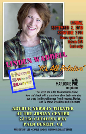 IT'S ALL RELATIVE Starring Linden Waddell Comes to Arthur Newman Theater 