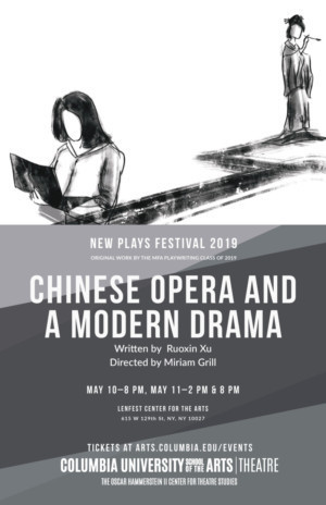 CHINESE OPERA AND A MODERN DRAMA, Set In Today's U.S. And China, Comes To Columbia University Image