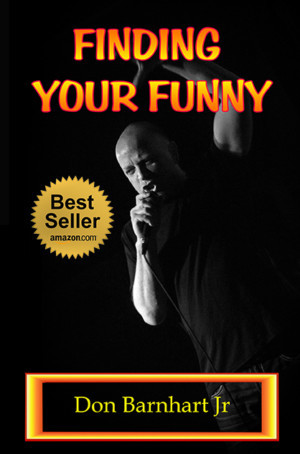 Las Vegas Comedian, Don Barnhart's Book, Finding Your Funny Nominated For Global Award 