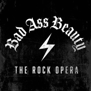 Tickets On Sale Now For The World Premiere Of BAD ASS BEAUTY: THE ROCK OPERA at The 2018 New York Musical Festival Image