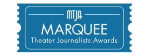 2018 Marquee Theater Journalists Association Award Winners Announced Image