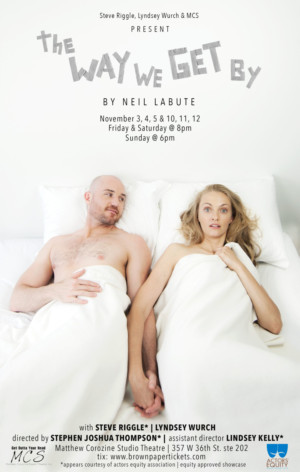 THE WAY WE GET BY by Neil LaBute Comes to Matthew Corozine Studio Image