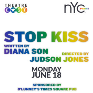 Theatre East And NYC Pride To Present STOP KISS Image