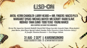 LISB-ON Announces Jardim Sonoro Adds Kerri Chandler, Radio Slave + MORE 