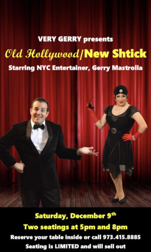 Very Gerry to Bring OLD HOLLYWOOD/NEW SHTICK to Anthony's 