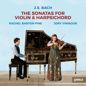 Rachel Barton Pine and Jory Vinikour Play J.S. Bach's Violin and Harpsichord Sonatas on Cedille Records Album 