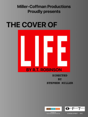 THE COVER OF LIFE Coming Spring 2018 to The Gene Frankel Theater 