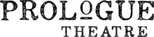 Prologue Theatre Announces Inaugural Season Image