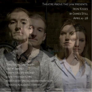 IRON KISSES Comes to Theatre Above The Law 