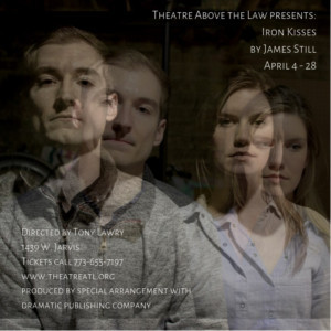 IRON KISSES Comes to Theatre Above The Law Image
