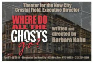 Theater For The New City Rescues Ghosts From Gentrification In WHERE DO ALL THE GHOSTS GO? 