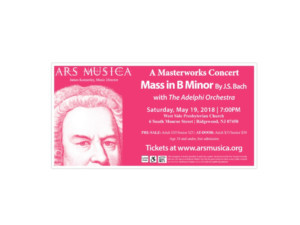 Ars Musica Chorale Presents J. S. Bach: Mass In B Minor, With The Adelphi Orchestra Image