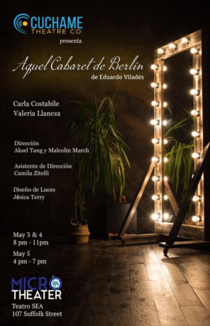 AQUEL CABARET DE BERLIN Debuts In MicroTheater NY 