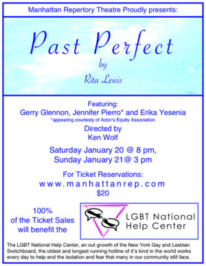 PAST PERFECT by Rita Lewis Returns to Manhattan Repertory Theatre to Benefit LGBT National Help Center Image