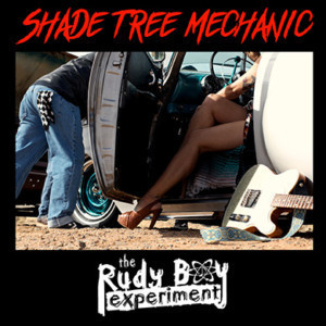 Rudy Boy Releases 'Shade Tree Mechanic' On DSN Music 