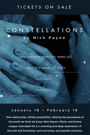 Theaterworks presents Nicky Payne's CONSTELLATIONS 