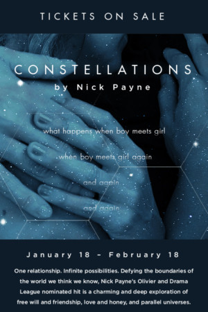 Theaterworks presents Nicky Payne's CONSTELLATIONS Image