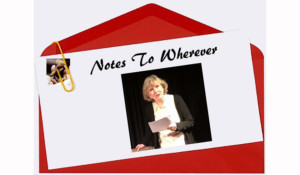 NOTES TO WHEREVER, A Benefit For The Actors Fund Of America, Comes to the Cherry Lane Theatre 