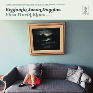 Benjamin Jason Douglas to Release First World Blues 