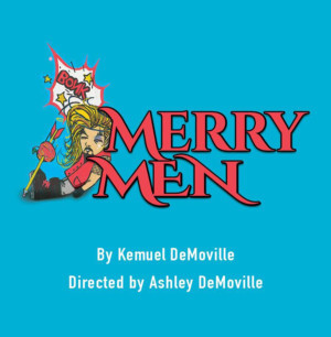 MERRY MEN Brings Merriment To Spokane's Spartan Theatre Image