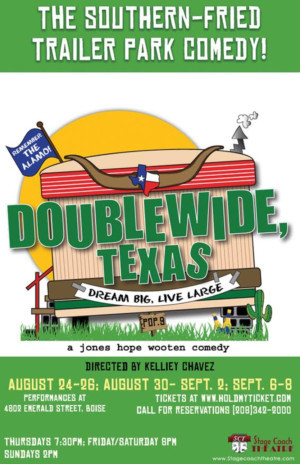 DOUBLEWIDE, TEXAS Comes to SCT 