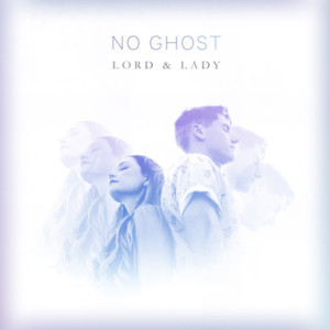 Alt-Pop Duo Lord & Lady Release Fresh EP 'No Ghost' Set To Drop August 24   Image