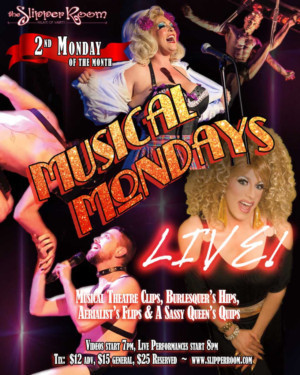 MUSICAL MONDAYS: LIVE! Returns To NYC's The Slipper Room As A Monthly Extravaganza 