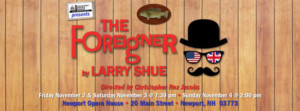 Newport Opera House Association Announces Cast For 2018 Fall Play, THE FOREIGNER Image