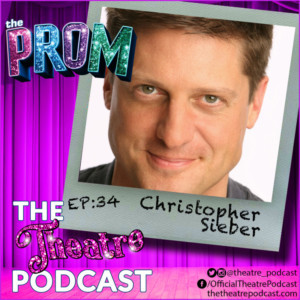 The Theatre Podcast With Alan Seales Features THE PROM's Christopher Sieber Image