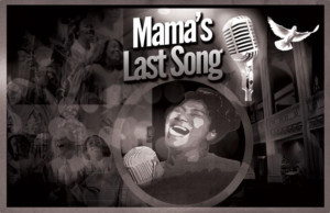MAMA'S LAST SONG Hits New York City 