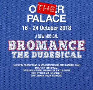 Premiere Of New Musical BROMANCE: THE DUDESICAL Heads To The Other Palace Image