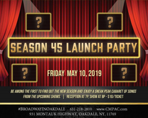 CMPAC's Season 45 Launch Party Is Set For May 10th 