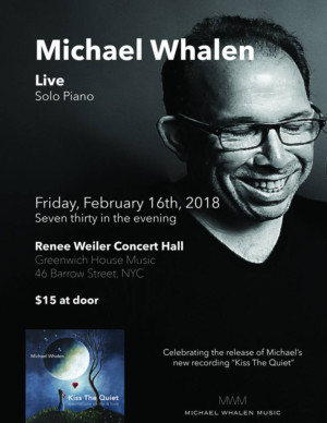 KISS THE QUIET: A Concert For Love & Lovers By Michael Whalen Opens Valentine's Weekend In NYC Image