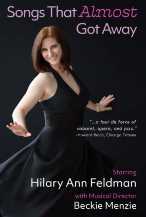 Hilary Ann Feldman Brings SONGS THAT ALMOST GOT AWAY to Davenports Cabaret Room Image