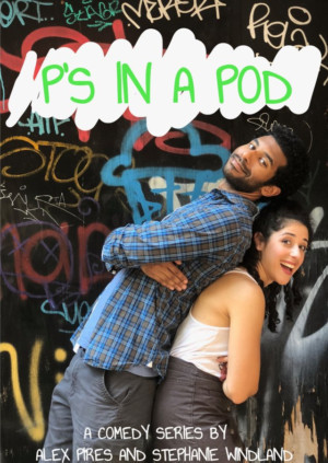 New Web Series P'S IN A POD Announced Image