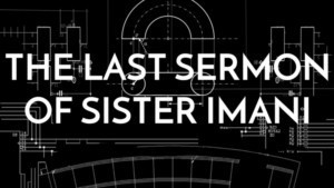 TheatreFIRST's THE LAST SERMON OF SISTER IMANI Opens In February 