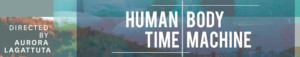 UC San Diego Theatre & Dance To Present GradWORKS 2018: THE HUMAN BODY TIME MACHINE Image
