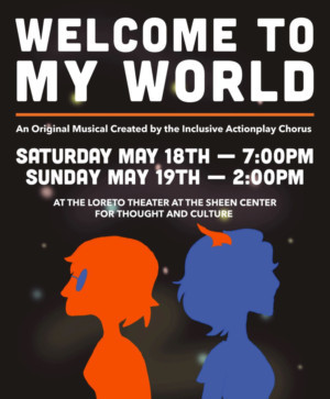 Actionplay Presents The Neuro-inclusive  Musical WELCOME TO MY WORLD At The Sheen Center Image