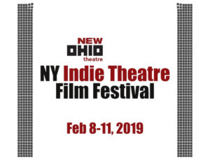 NY Indie Theatre Film Festival Opens Tonight At New Ohio Theatre  Image