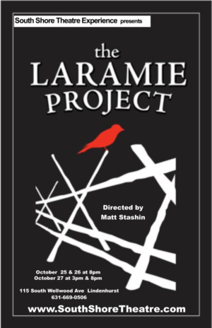 South Shore Theatre Experience Presents THE LARAMIE PROJECT 