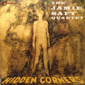 The Jamie Saft Quartet Release New Album 'Hidden Corners' 