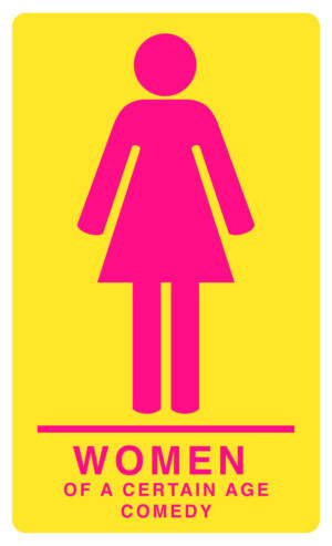 Women Of A Certain Age Comedy Returns Image
