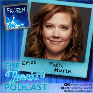 Podcast Exclusive: The Theatre Podcast With Alan Seales: Patti Murin  Image