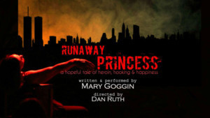 Mary Goggin's RUNAWAY PRINCESS Comes To FRIGID Fest Image