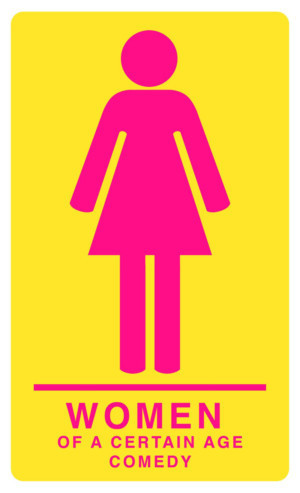 Women Of A Certain Age Comedy Extends At The Kraine Image