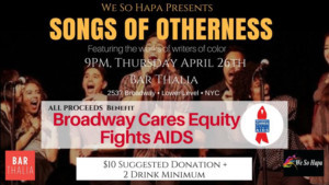 WE SO HAPA Rises Up For BC/EFA With SONGS OF OTHERNESS 4/26 