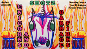 Amios presents SHOTZ: UNICORNS AND GARBAGE FIRES Image