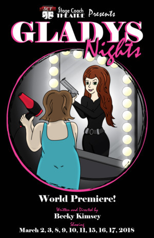Stage Coach Theatre Presents the World Premiere of Comedy GLADYS NIGHTS 