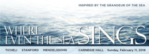 New York Choral Society to Perform WHERE EVEN THE SEA SINGS at Stern Auditorium at Carnegie Hall 